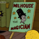 Milhouse, the magician